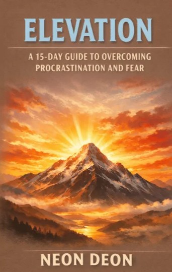 ELEVATION: A 15 Day Guide to Overcoming Procrastination and Fear — book cover